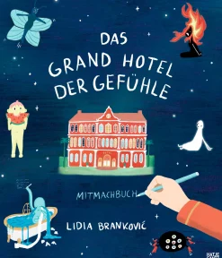 Das Grand Hotel der Gefühle Mitmachbuch