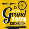 Das neue Grand Tour Kochbuch