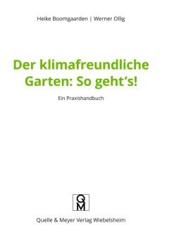 Der klimafreundliche Garten: So geht‘s!