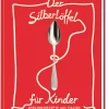 Der Silberlöffel für Kinder