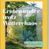 Erntewunder trotz Wetterchaos
