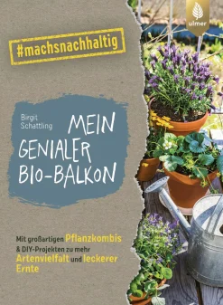 Mein genialer Bio-Balkon