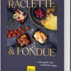 Raclette & Fondue