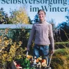 Selbstversorgung im Winter